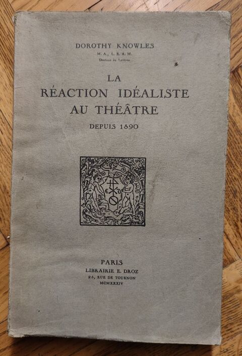Livre  La réaction idéaliste au théâtre depuis 1890  87.8 Saint-Chéron (91)