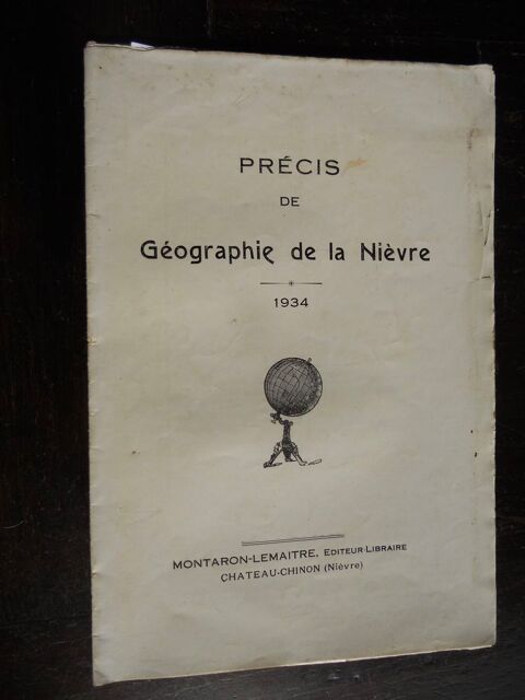 PRECIS DE GOGRAPHIE de LA NIVRE 1934 6 Tours (37)