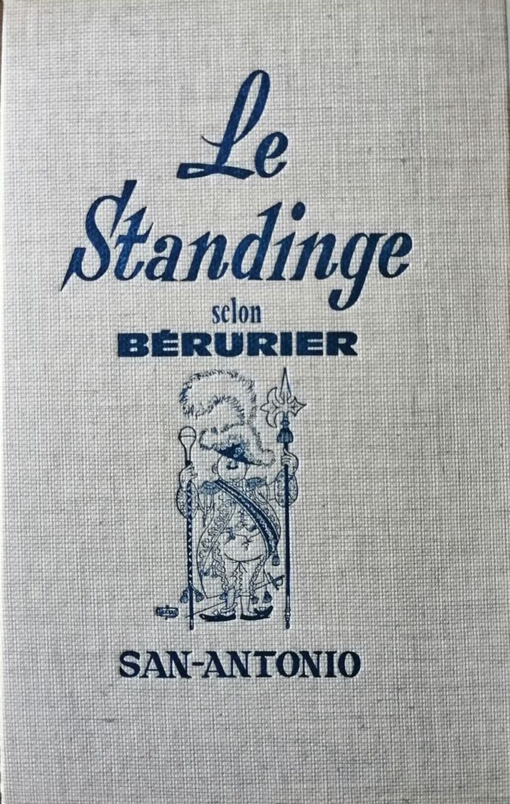 San Antonio : le standinge Livres et BD