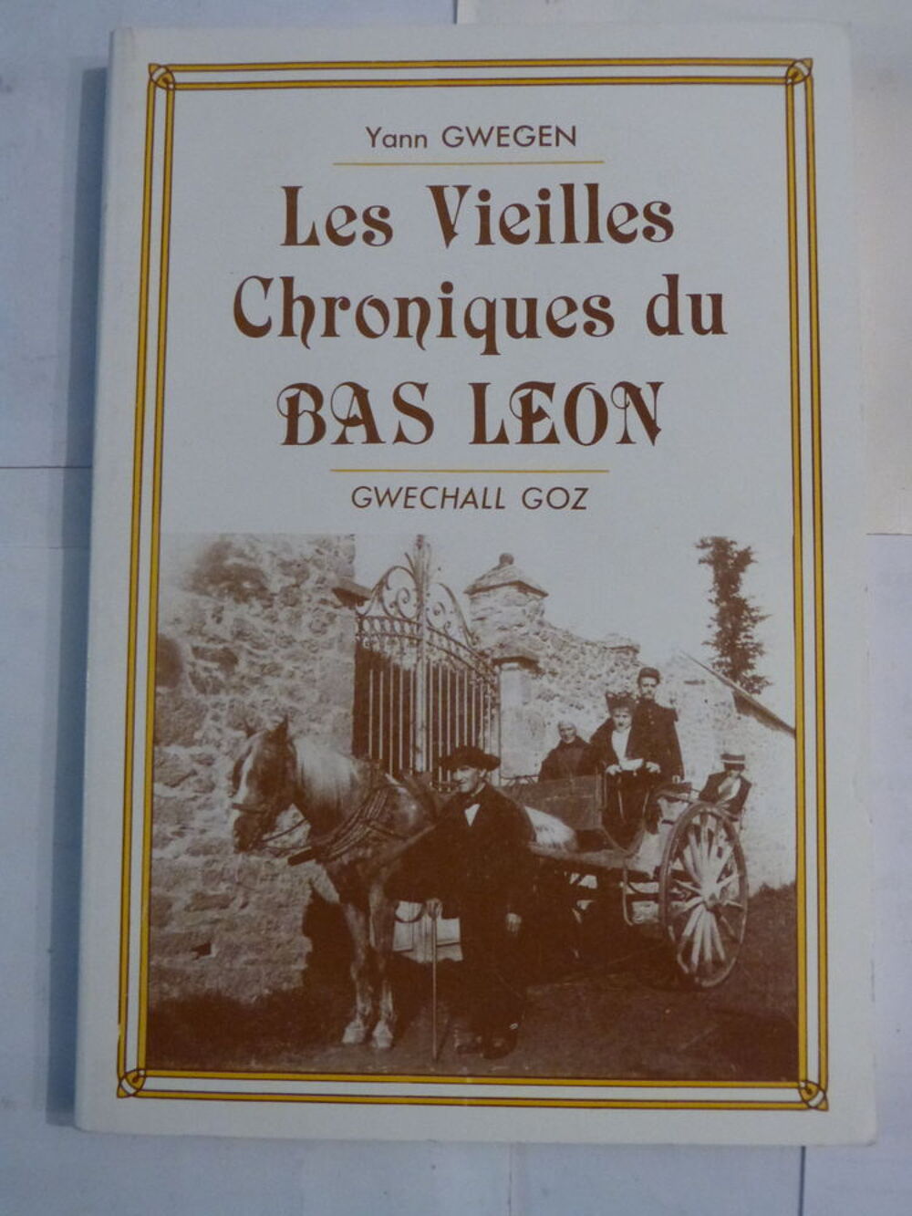 LIVRE BRETON - LES VIEILLES CHRONIQUES DU BAS LEON Livres et BD