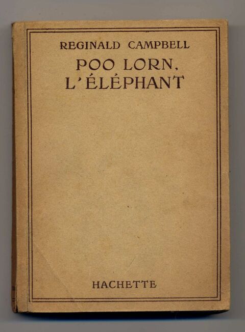 Poo Lorn, l'lphant de Reginald CAMPBELL - Hachette - 1946 5 Argenteuil (95)