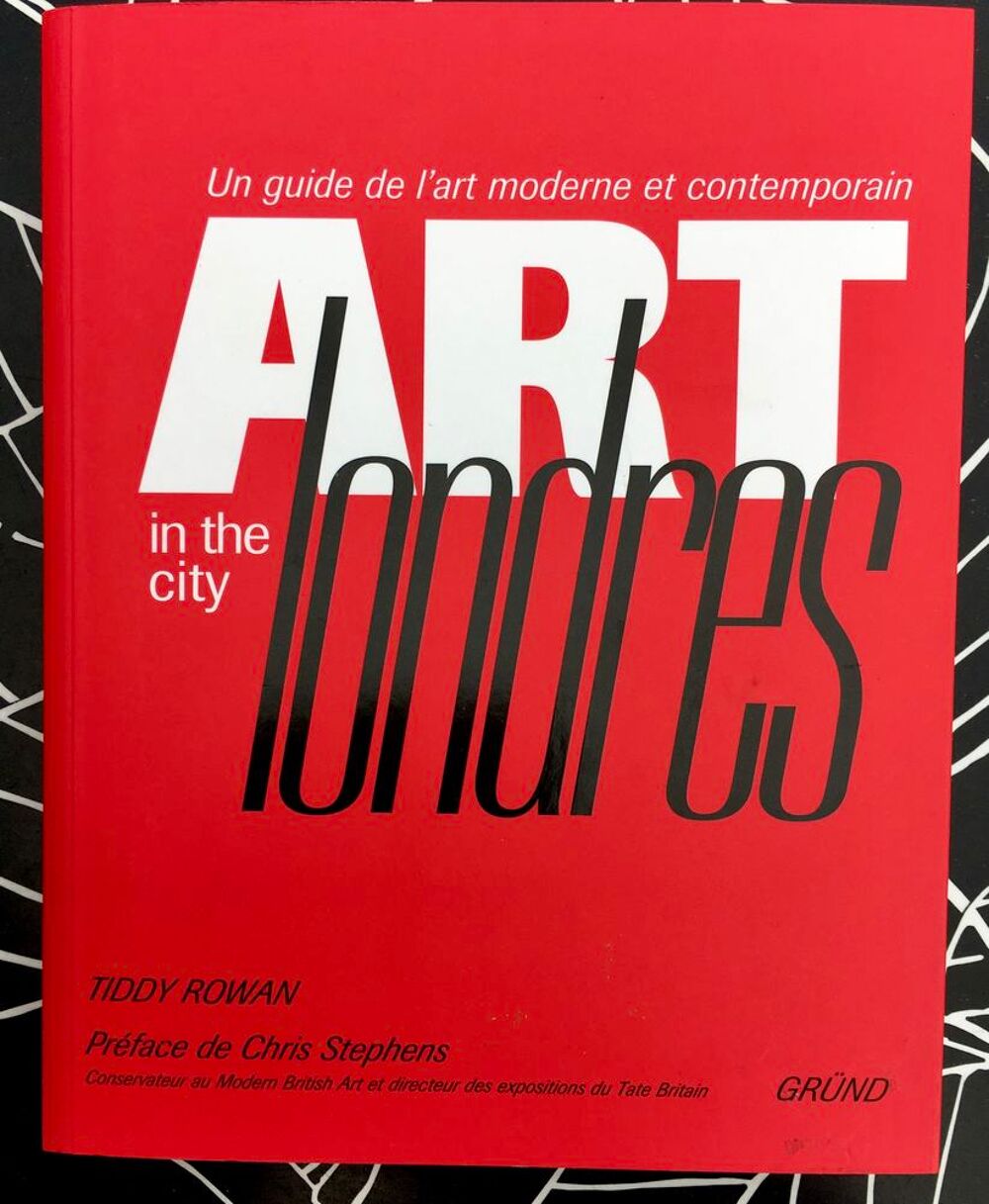 Art in the city,LONDRES:Guide NEUF art moderne &amp;contemporain Livres et BD
