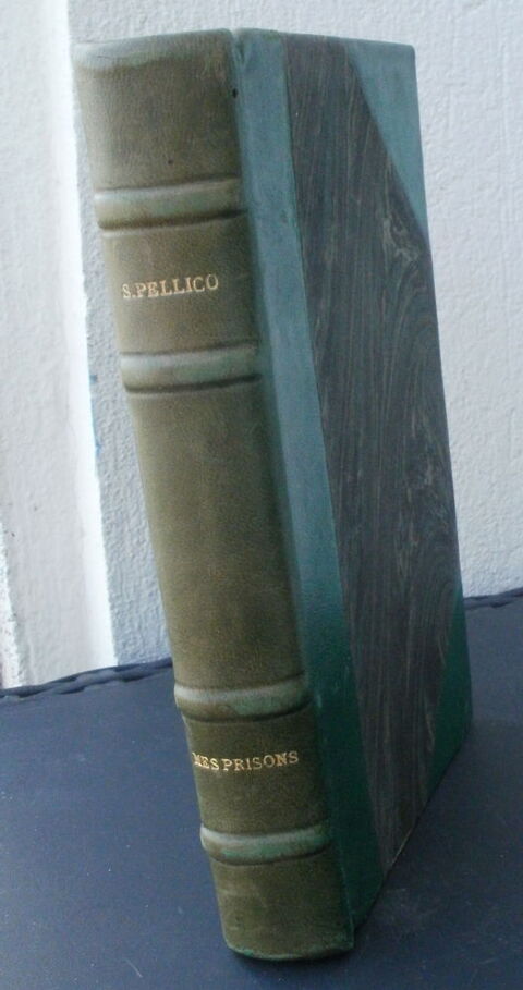 Silvio PELLICO Mes prisons suivies des devoirs des hommes 12 Montauban (82)