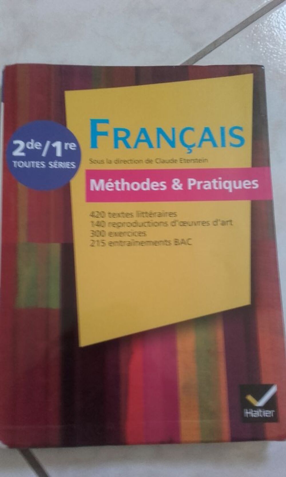 livre Fran&ccedil;ais m&eacute;thodes et pratiques lyc&eacute;e Livres et BD
