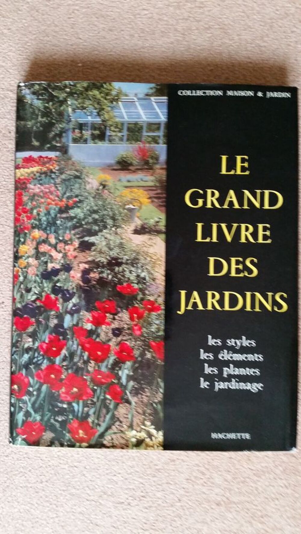 Le Grand Livre Des Jardins Livres et BD