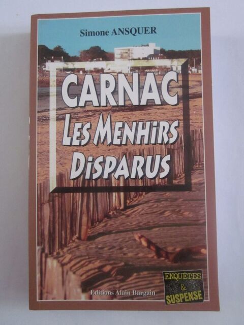CARNAC LES MENHIRS DISPARUS  roman policier  BRETON BARGAIN 4 Brest (29)