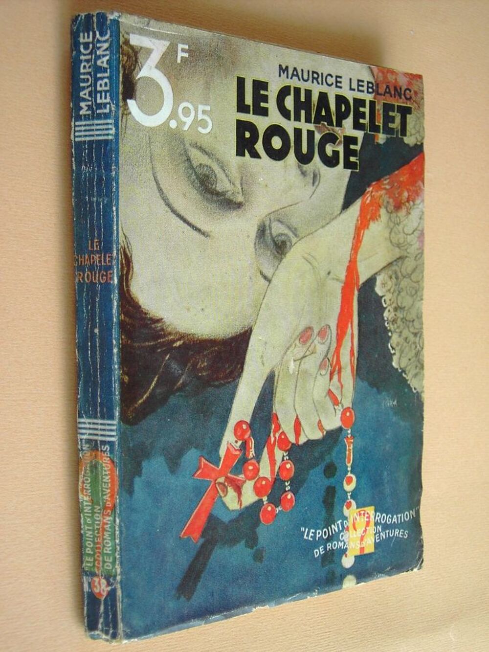 LE CHAPELET ROUGE (M. Leblanc) 1935 Livres et BD