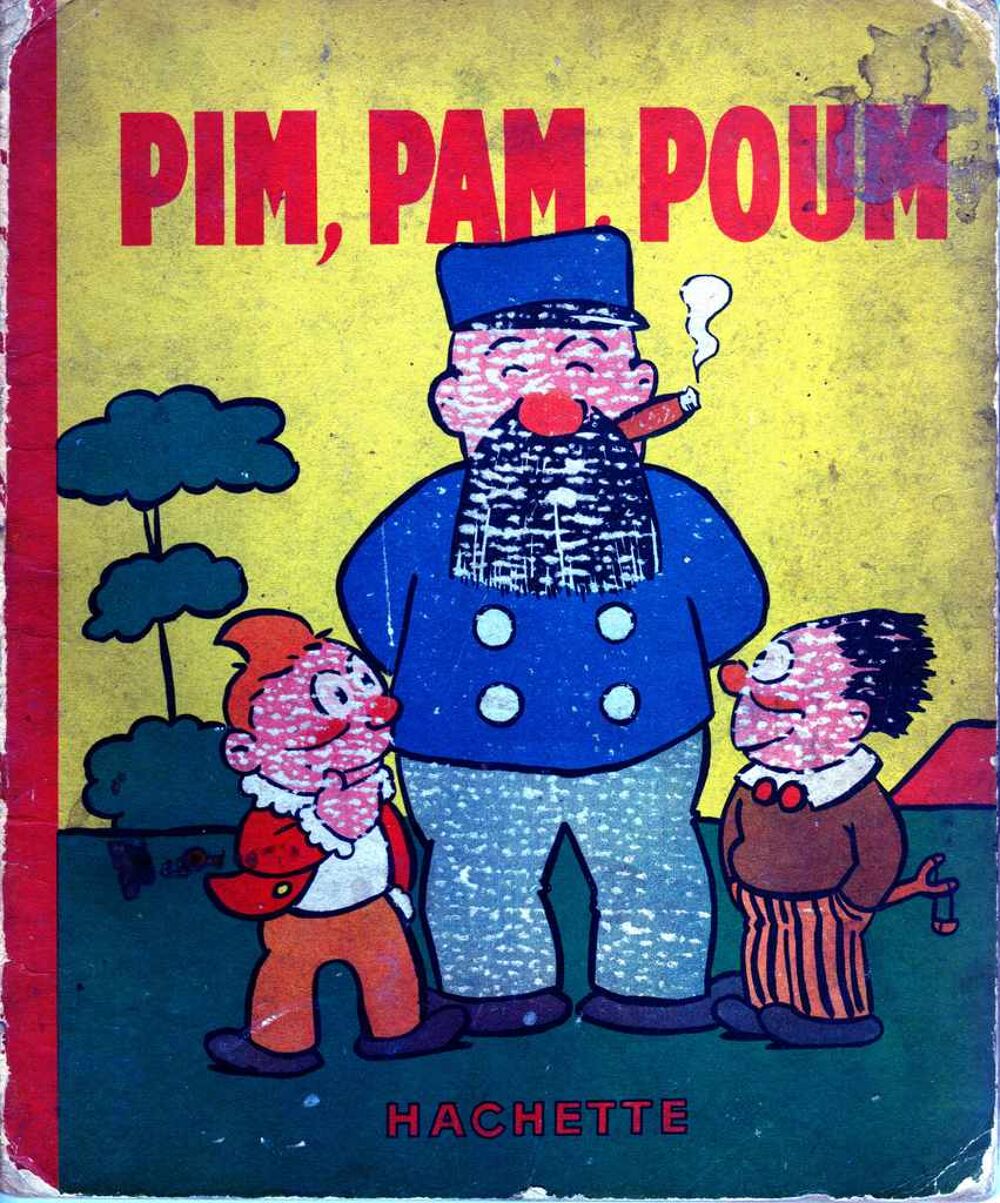 Livre ancien Pim, Pam, Poum Hachette 