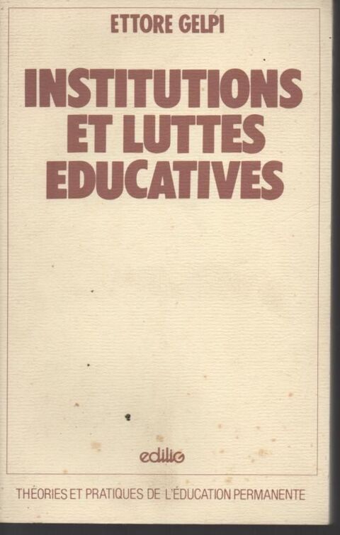 Ettore GELPI : institutions et luttes educatives 8 Montauban (82)