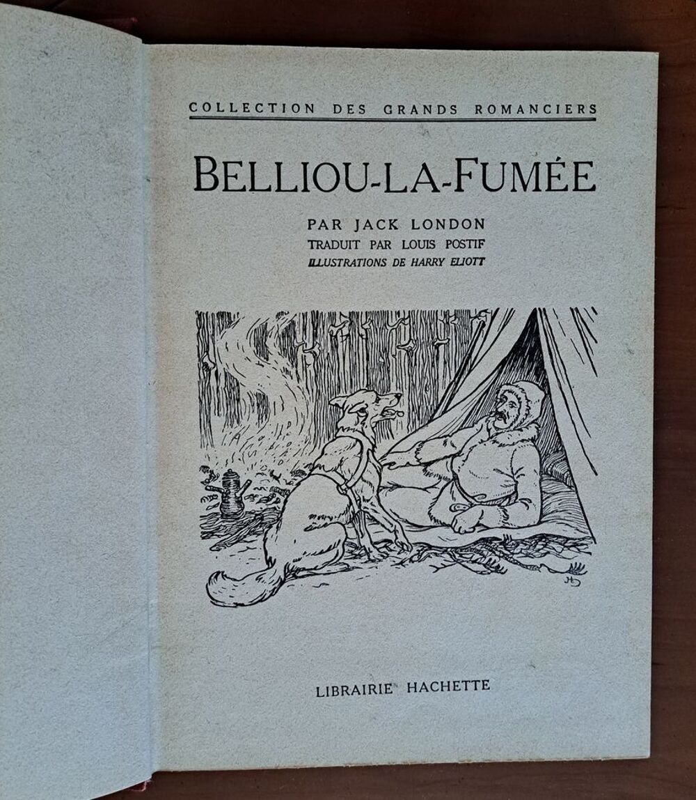 Livre ancien &quot;Belliou-La-Fum&eacute;e de Jack London (1939) Livres et BD