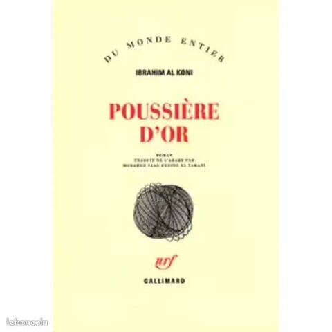 Poussi�re D'or de Al Koni Ibrahim 12 Vigneux-sur-Seine (91)