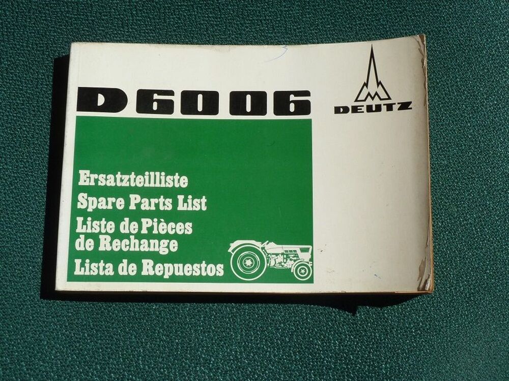   DEUTZ  tracteur D 6006 : catalogue de pièces 