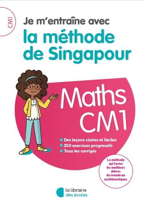 Je m'entraîne avec la méthode de Singapour : mathématiques 10 Châtellerault (86)