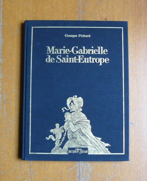 Marie-Gabrielle de Saint-Eutrope - Georges Pichard - 1980 40 Argenteuil (95)