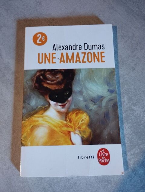 livre une amazone - Alexandre Dumas 1 Lourdes (65)