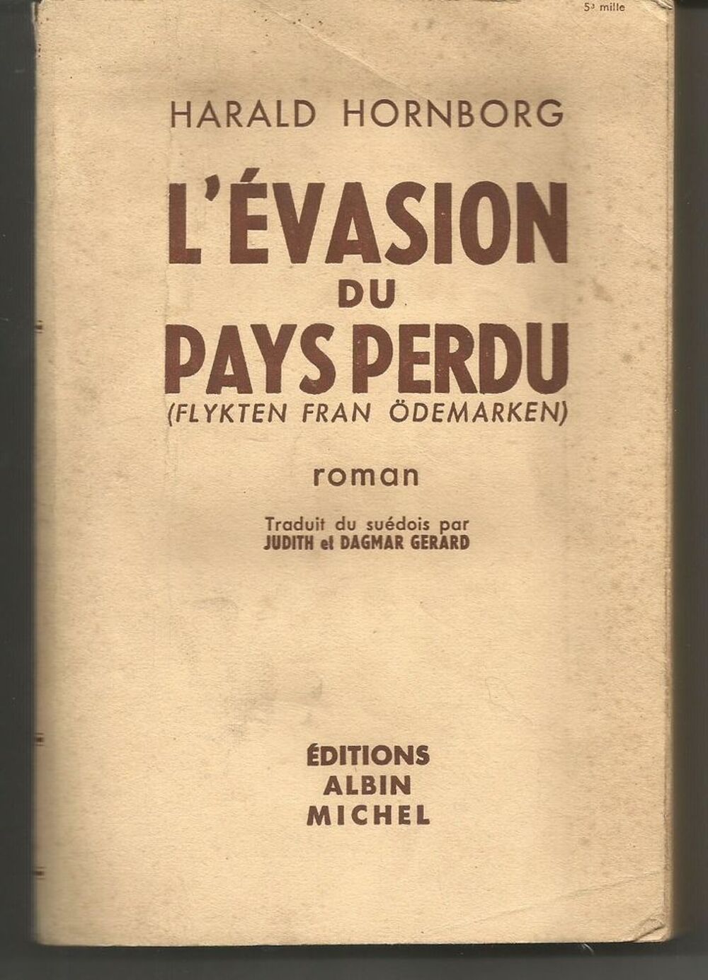 Harald HORNBORG l'&eacute;vasion du pays perdu Livres et BD