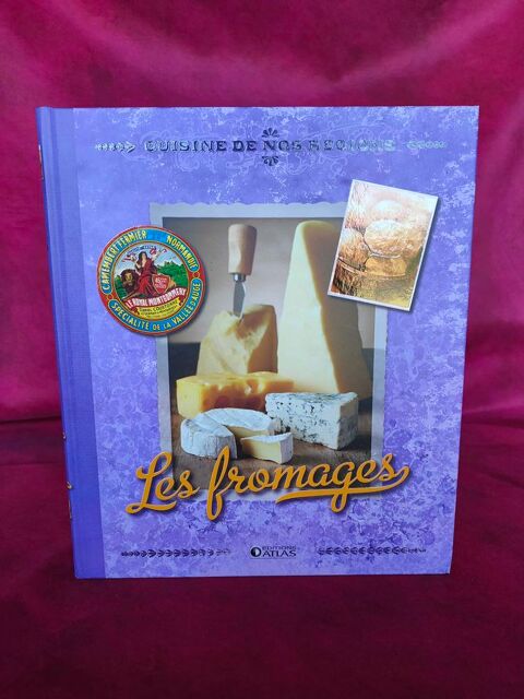 Livre : cuisine de nos r�gions les fromages Avermes (03)