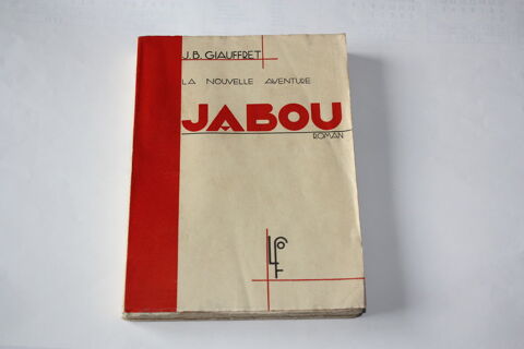 JABOU - J.B. GIAUFFRET - Livre Ancien 1938 - 3 Dammartin-en-Goële (77)