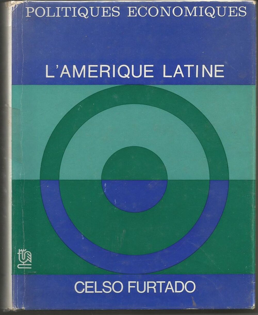 Celso FURTADO : Politique &eacute;conomique de l'Am&eacute;rique latine Livres et BD