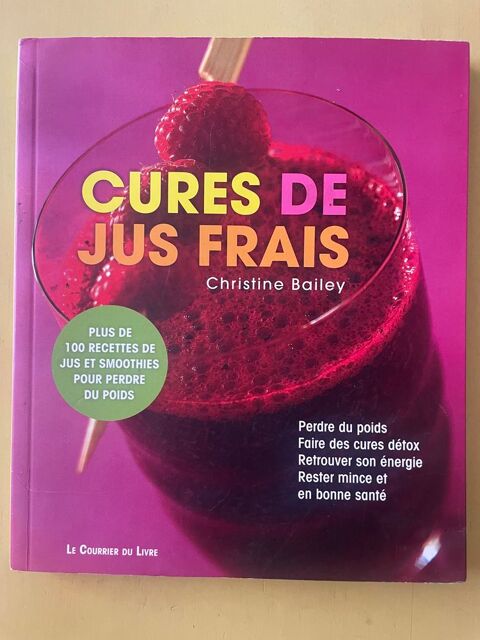 Livre Cures de jus frais - Christine Bailey (Broché) 9 Vigneux-sur-Seine (91)