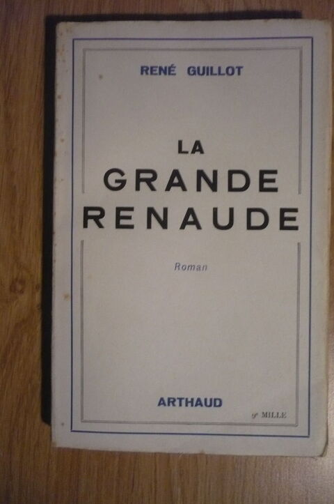 LA GRANDE RENAUDE de René GUILLOT  ( 1946) 4 Pessac (33)
