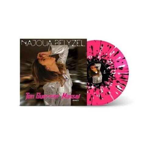 NAJOUA BELYZEL MAXI 45T VINYL COULEUR SPLATTERS  TON GUERRIE Caudry (59)