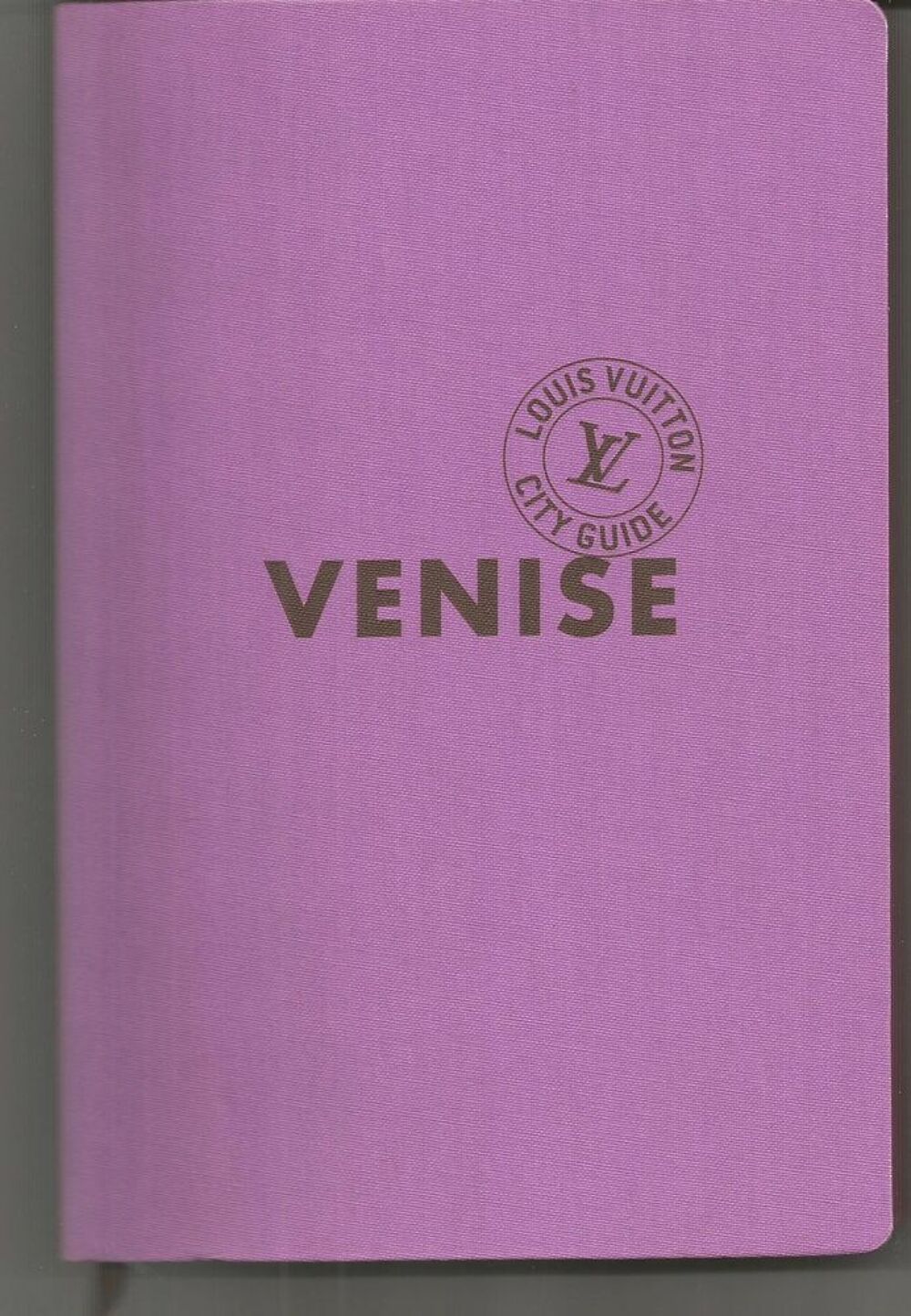  City Guide Louis VUITTON ; VENISE - texte en fran&ccedil;ais Livres et BD