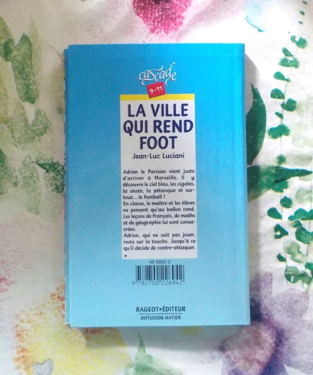 LA VILLE QUI REND FOOT de J.L. LUCIANI Ed. Cascade Livres et BD