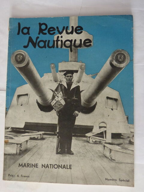 LA REVUE NAUTIQUE  -  MARINE NATIONALE 15 Brest (29)