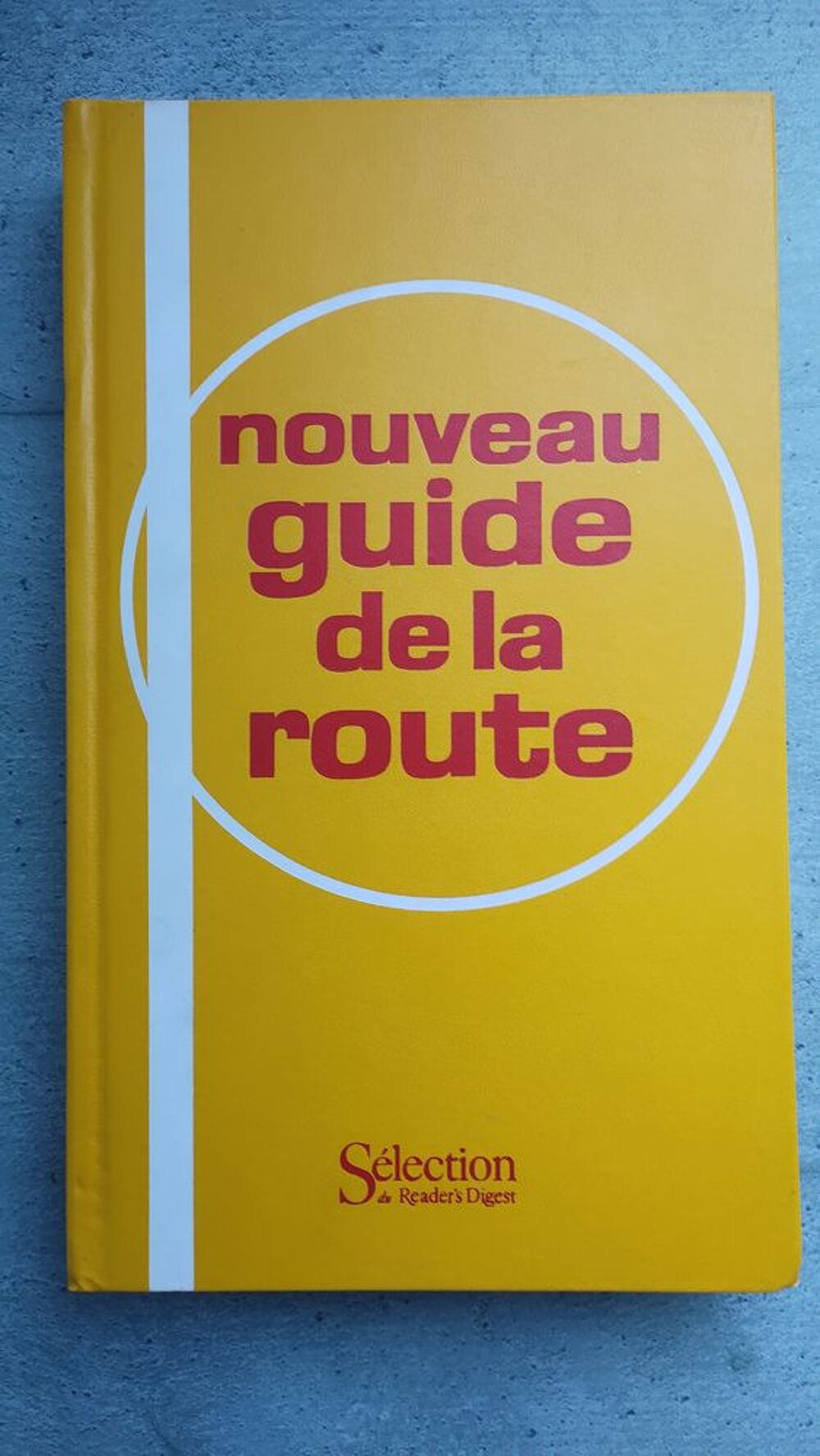 Nouveau Guide de la Route : France - Belgique - Suisse /1988 Livres et BD