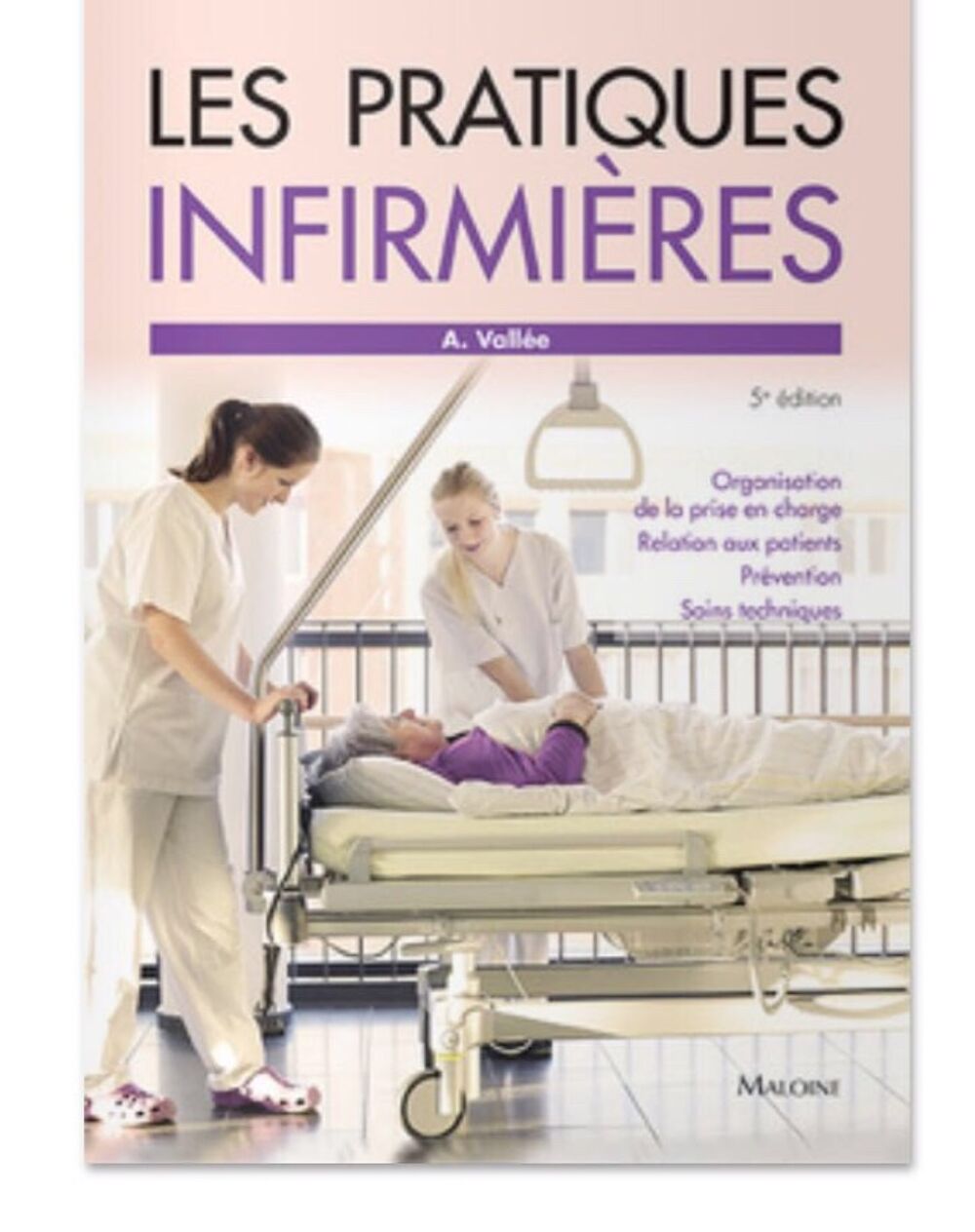 les pratiques infirmi&egrave;res &agrave;. vall&eacute;e Livres et BD