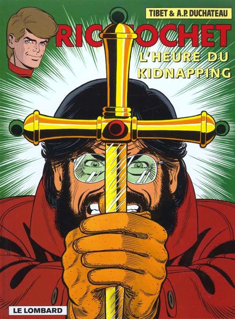 Ric Hochet T.57 ; l'heure du kidnapping Livres et BD