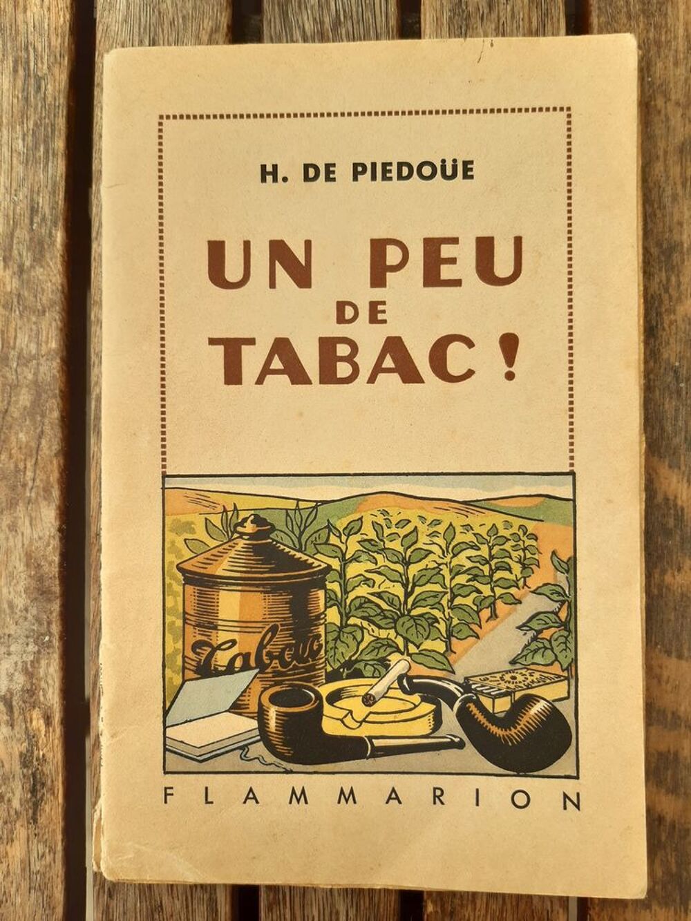 Livre &quot;un peu de tabac&quot; 1944 Livres et BD