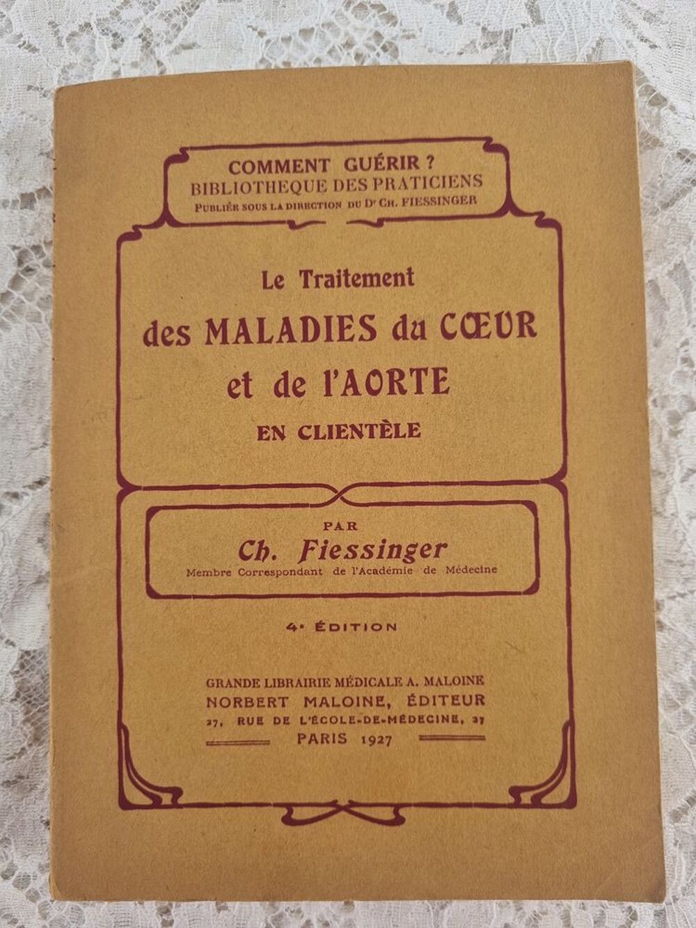 Le traitement des Maladies du C?ur et de l'Aorte 1927 Livres et BD