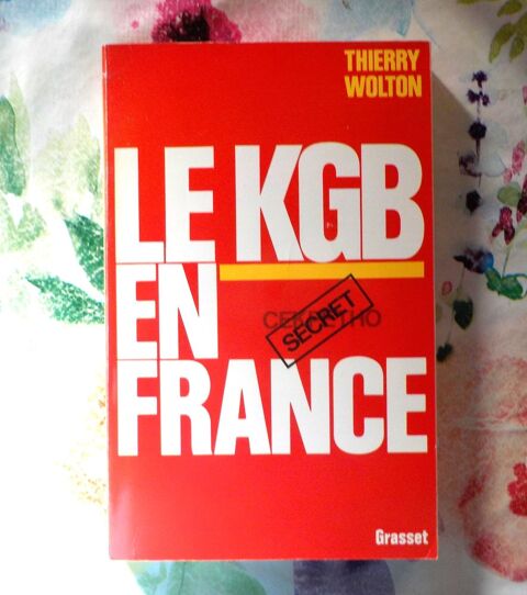 LE KGB EN FRANCE par Thierry WOLTON Ed Grasset 2 Bubry (56)