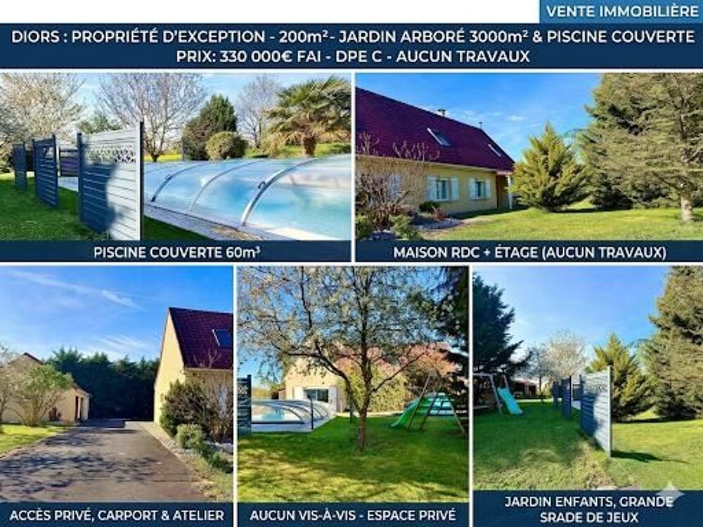 Vente Maison Propriété 200m² sur 3000m² Piscine  Diors 12min chateauroux Diors