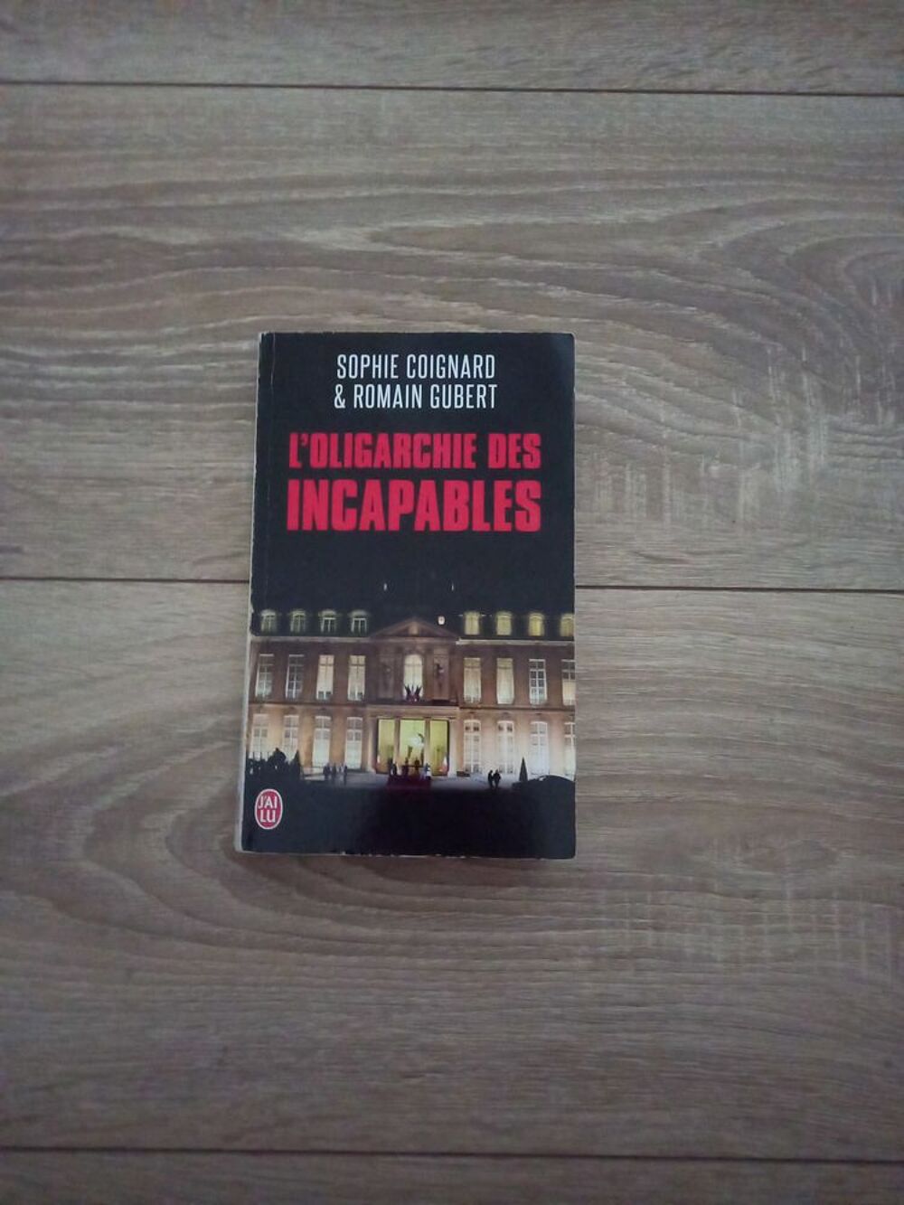 Livre L'oligarchie des incapables par Romain Gubert Livres et BD