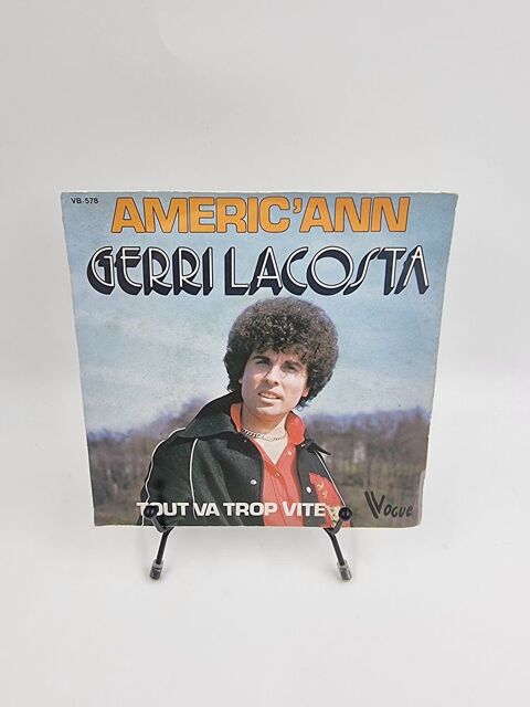 Vinyle 45 tours Gerri Lacosta : Americ'ann / Tout va Trop... 1 Vulbens (74)
