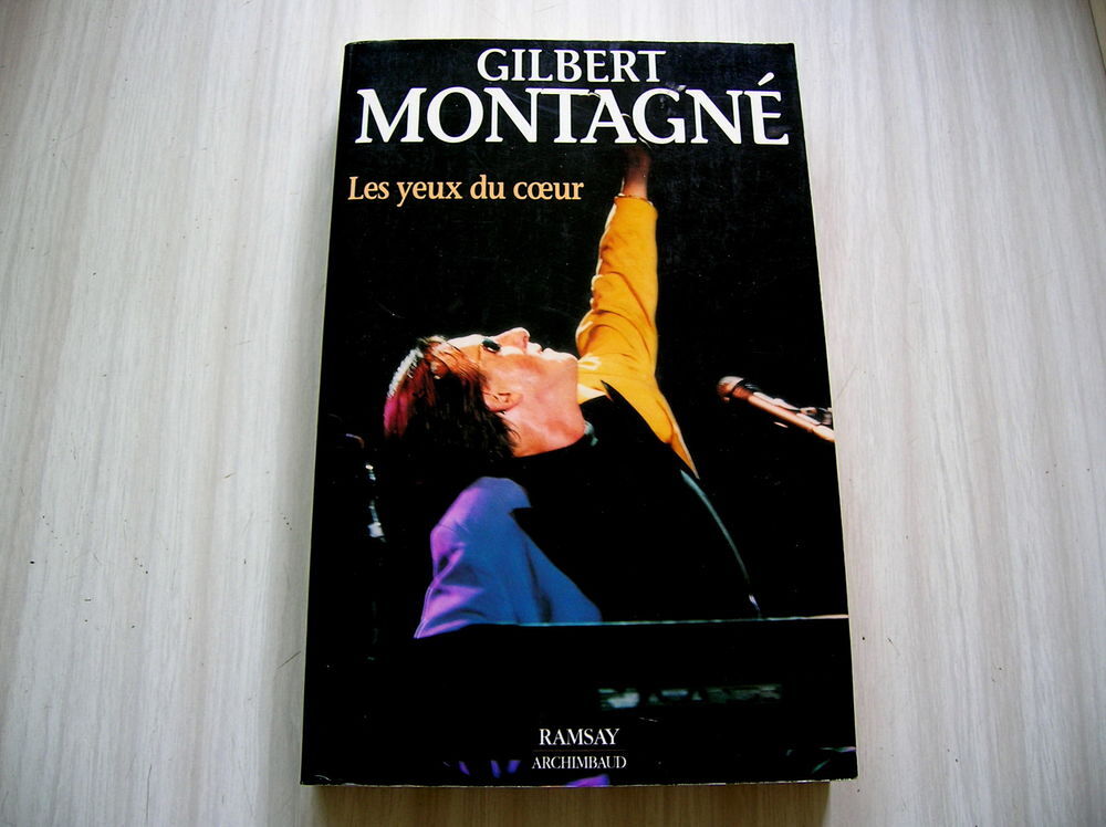 GILBERT MONTAGNE Les yeux du coeur Livres et BD