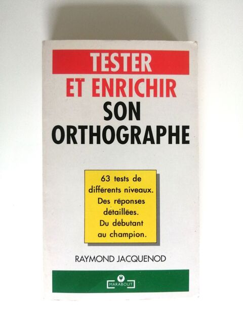 Livre Tester et enrichir son orthographe 2 Puteaux (92)