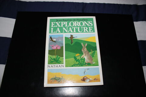 EXPLORONS LA NATURE-Collection Les Images De La Connaissance 4 Dammartin-en-Gole (77)