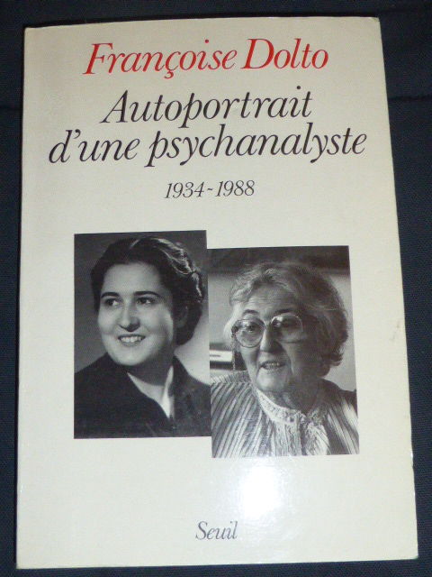 Autoportrait d'une psychanalyste Fran�oise DOLTO 5 Rueil-Malmaison (92)