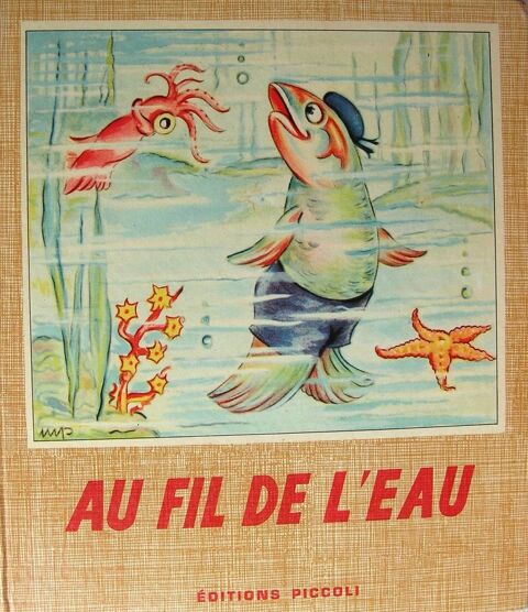 CONTE Pour Enfants AU FIL DE L'EAU 1955 15 Bois-Colombes (92)