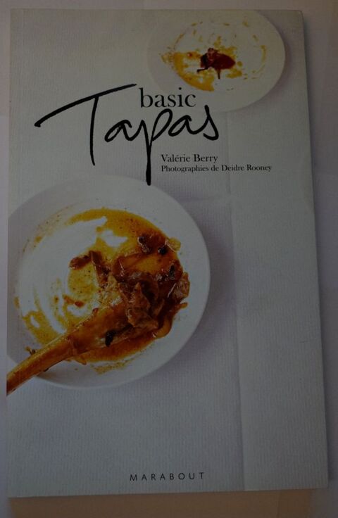 Basics Tapas - Val�rie Berry - 2007 9 Roissy-en-Brie (77)