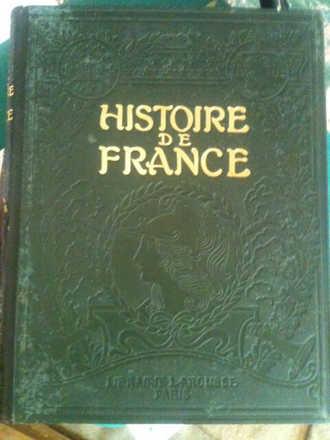 Histoire de France illustrée, Tomes I & II sur II, LAROUSSE 100 Rouen (76)