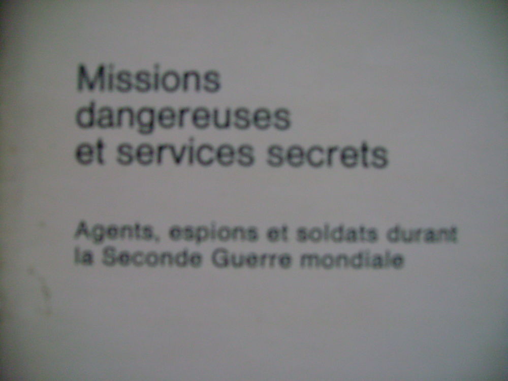 "Missions dangereuses et services secrets" Livres et BD