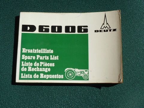 DEUTZ  tracteur D 6006 : catalogue de pièces 10290 Marcilly-le-hayer