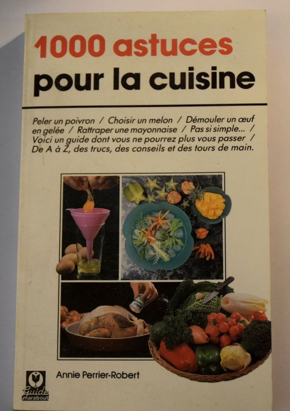 1000 Astuces pour la Cuisine - Perrier-Robert 1990* Livres et BD
