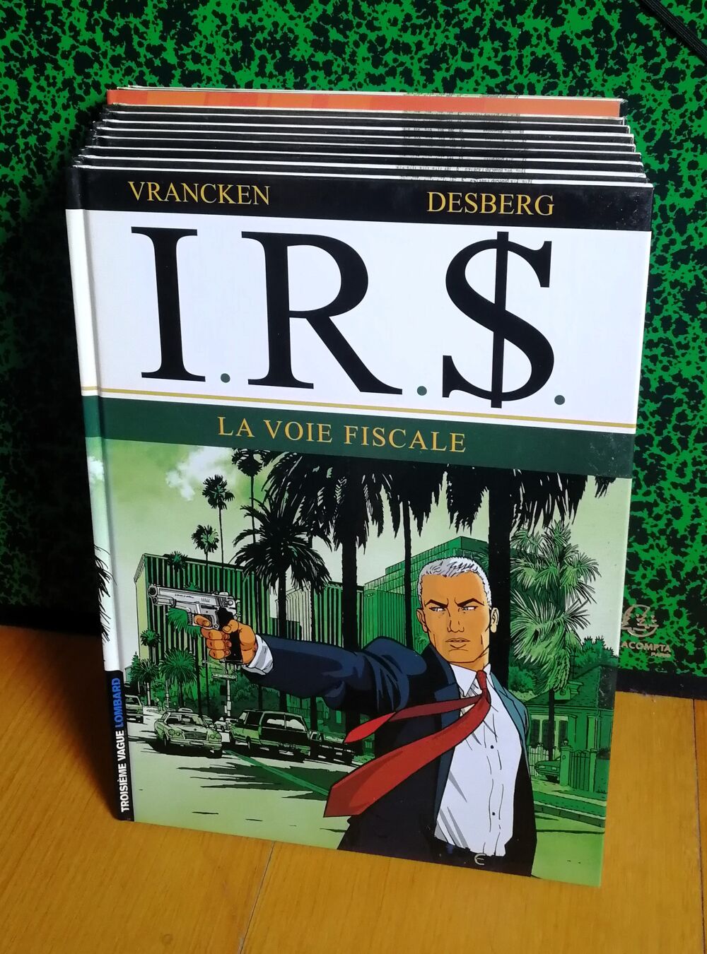 I.R.$. - Lot des albums 1 &agrave; 10 en &eacute;dition originale Livres et BD