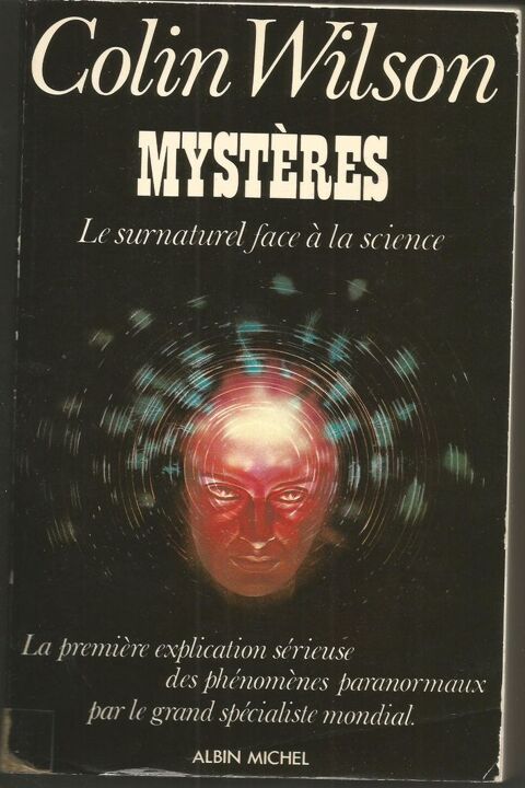 Colin WILSON : Mystres, le surnaturel face  la science 8 Montauban (82)
